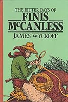 The Bitter Days of Finis McCanless 0896214281 Book Cover