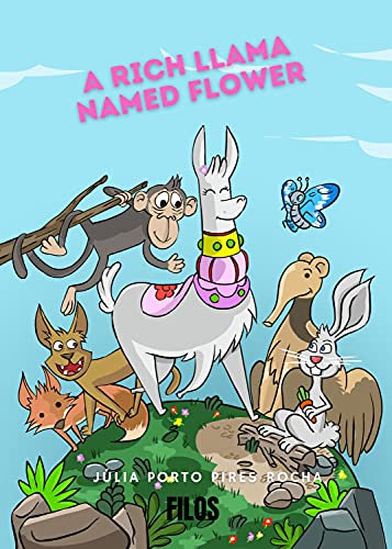 A RICH LLAMA NAMED FLOWER (English Edition)