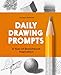 Daily Drawing Prompts: A Year of Sketchbook Inspiration