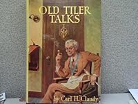 Old Tiller Talks B000NZO03K Book Cover
