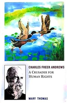 Charles Freer Andrews: A Crusader for Human Rights