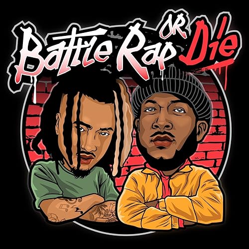 BATTLE RAP OR DIE Podcast Por The Lick Read Network arte de portada