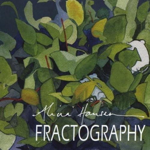 Fractography [Audio CD] Alicia Hansen