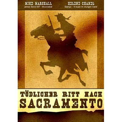 T&ouml;dlicher Ritt nach Sacramento