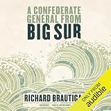 A Confederate General from Big Sur