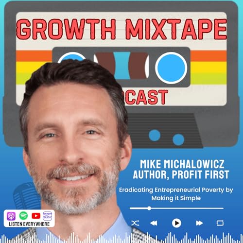 Profit First and the Money Habit with Mike Michalowicz | Chasing Curiosity and Sharing Boundless Insights from Ideas that Matter Podcast Por arte de portada