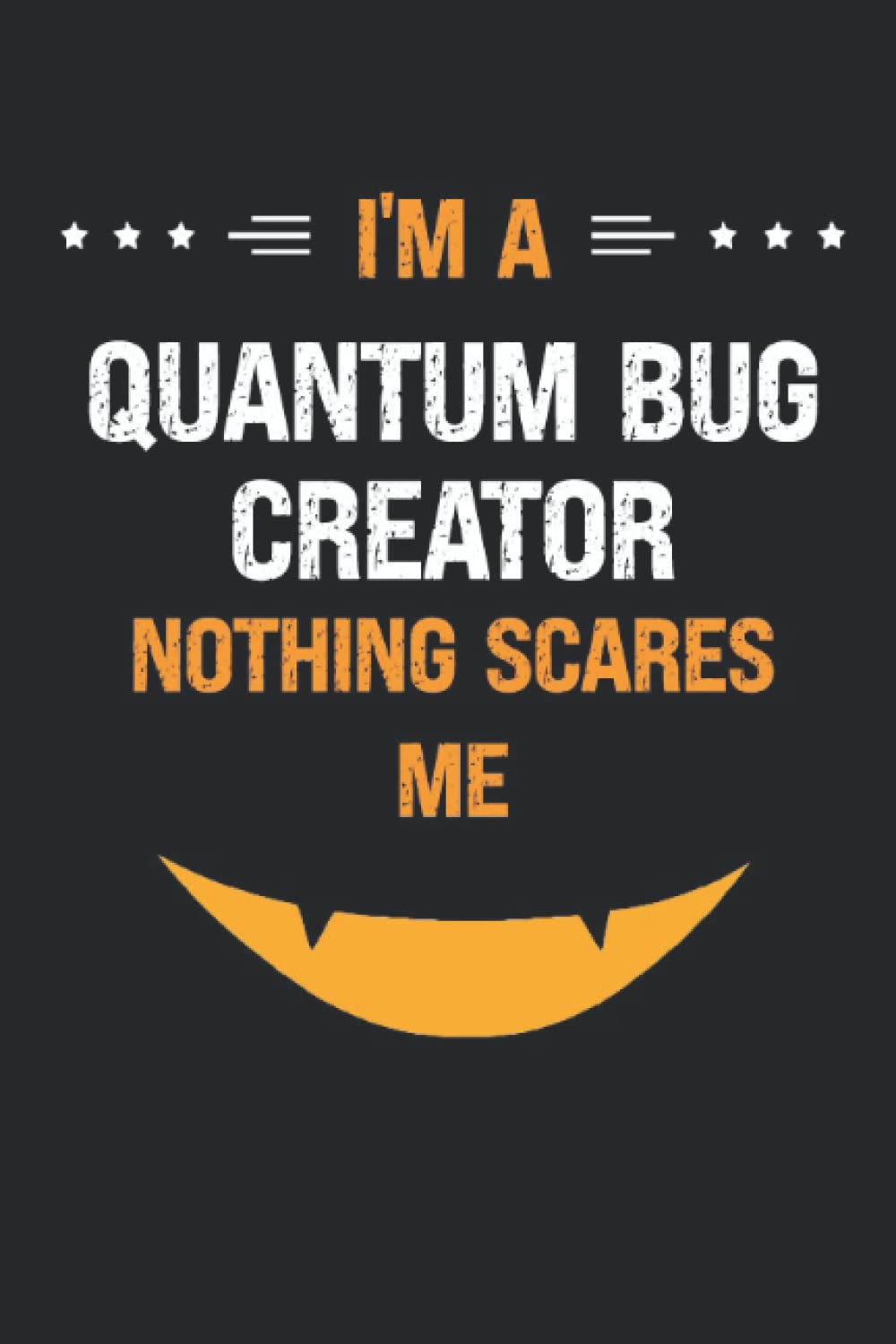 Halloween Gifts For Quantum Bug Creator: Quantum Bug Creator Halloween Gifts