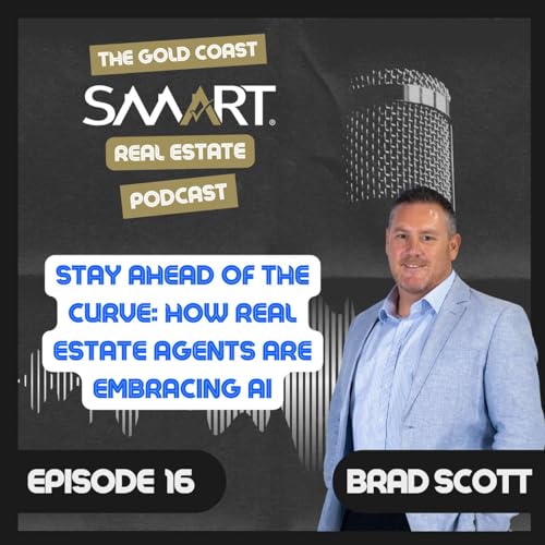 Stay Ahead of the Curve: How Real Estate Agents Are Embracing AI