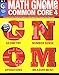 The Math Gnome and Common Core 4, Grade 1
