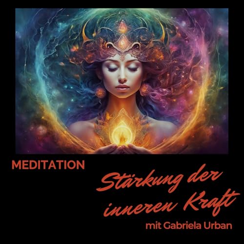 #126: Meditation Stärkung der inneren Kraft (Gedankenreise) cover art