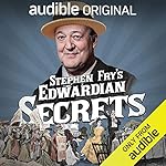 Cover of Stephen Fry's Edwardian Secrets