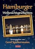 Alle Jahre wieder: Hamburger Weihnachtsgeschichten