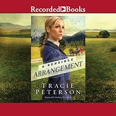 A Sensible Arrangement Audiolibro Por Tracie Peterson arte de portada