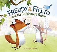 Algopix Similar Product 7 - Freddy & Frito and the Clubhouse Rules