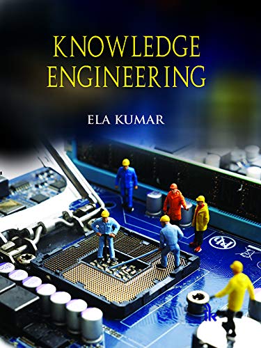 Amazon.com: Knowledge Engineering eBook : Ela Kumar: Kindle Store