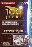  100 Jahre - Katastrophen [Special Edition]