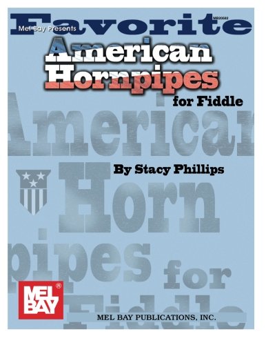 Télécharger Stacy Phillips : Favorite American Corne Pipes for Fiddle – portable – Beginning de INTERM livre En ligne