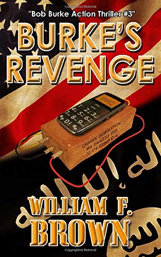 Burke's Revenge: Bob Burke Suspense Thriller #3... 1521195552 Book Cover