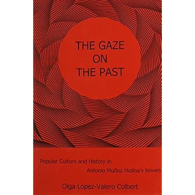 The Gaze on the Past