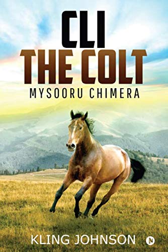 CLI- The Colt: Mysooru Chimera