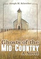GHOSTS OF THE MID-COUNTRY 1976851564 Book Cover