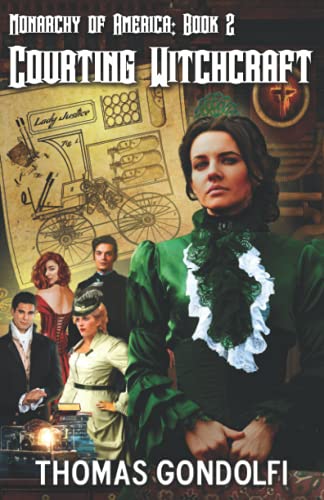 Courting Witchcraft (Monarchy of America)