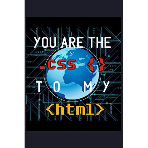 You Are The css To My html: Blank Paper Sketch Book - Artist Sketch Pad Journal for Sketching, Doodling, Drawing, Painting or Writing