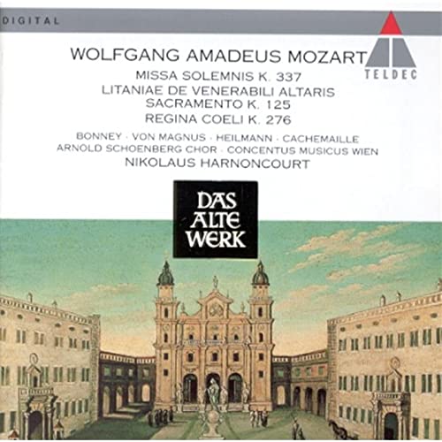 Missa Solemnis K. 337 / Litaniae de venerabili altaris sacramento K