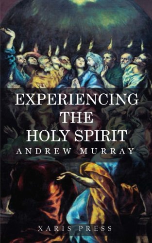 Experiencing the Holy Spirit 1530374200 Book Cover