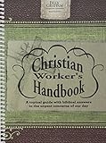 Billy Graham Christian Worker's Handbook: A Topical Guide with Biblical Answers to the Urgent Concerns of Our Day