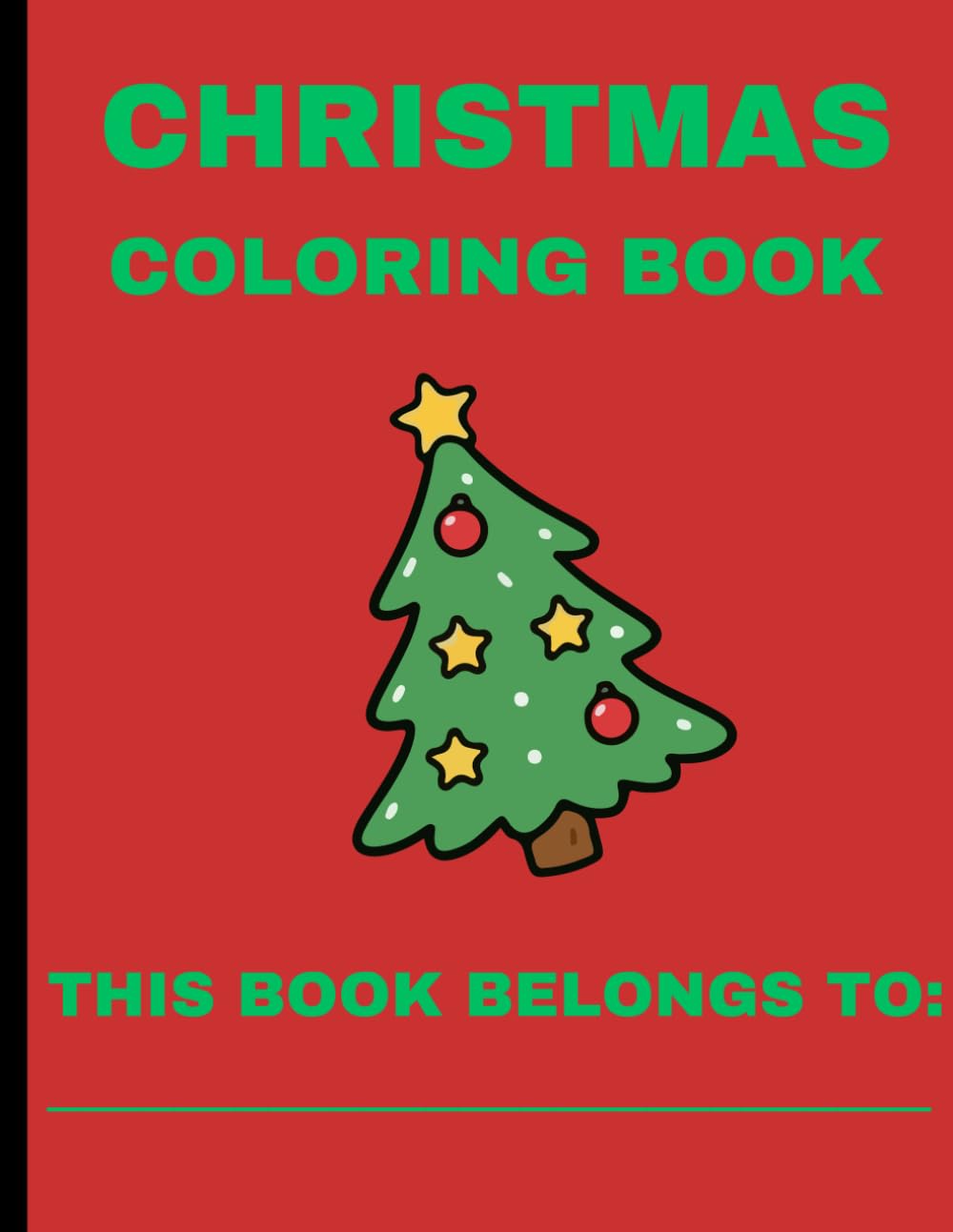 Christmas Coloring Book for Festive, Creative Fun for All Ages