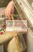 reine de Paris: le roman de Madame Tallien 2221111079 Book Cover