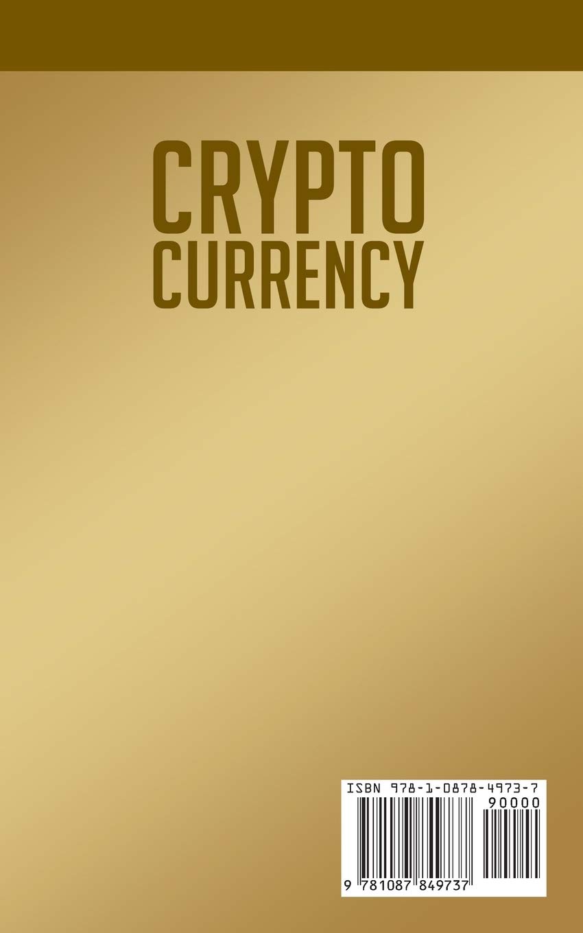 CRYPTOCURRENCY: YOUR 30 DAY BEGINNER'S GUIDE TO BECOMING AN EXPERT IN THE CRYPTOCURRENCY WORLD