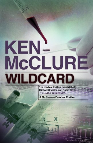 Wildcard: a Dr Steven Dunbar Thriller: Book 3