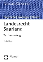 Landesrecht Saarland: Textsammlung, Rechtsstand: 15. Februar 2015 384871938X Book Cover