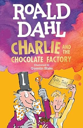 Quentin Blake's illustrated cover of Charlie and the Chocolate Factory featuring Willy Wonka, wearing bow tie and top hat, and Charlie holding a golden ticket.