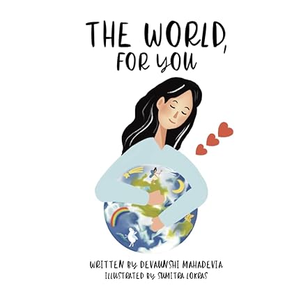 The World, For You