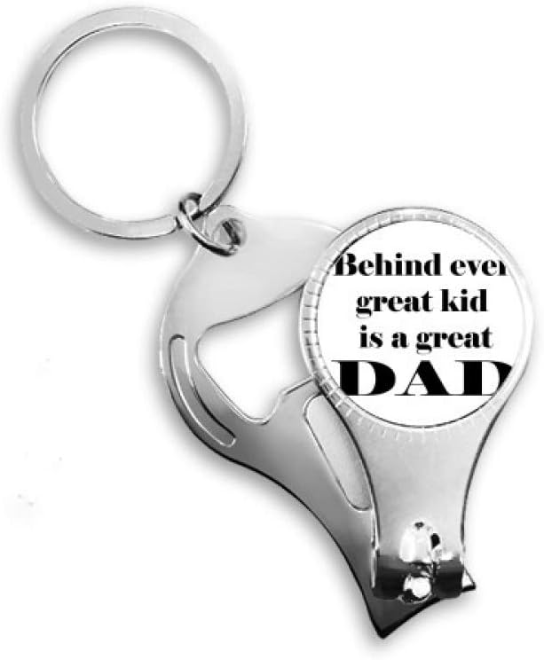 Behind Great Dad Father’s Festival Quote Nail Nipper Ring Key Chain Bottle Opener Clipper