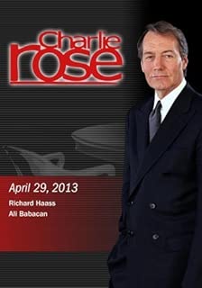 Charlie Rose - Richard Haass; Ali Babacan (April 29, 2013)