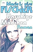 Unruhige M�dchen. (7601 905). 3704314080 Book Cover
