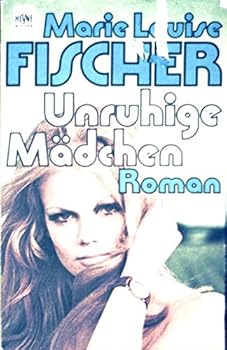 Perfect Paperback Unruhige Mädchen. (7601 905). [German] Book