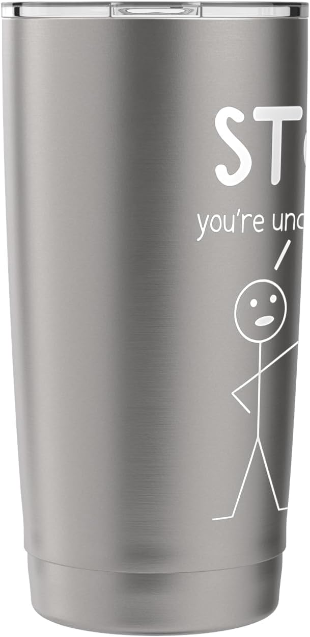 STOP! you're under a rest Stick Figure Stick Man Printed Stainless Steel Insulated Tumbler image 4