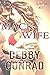 MACK THE WIFE (Overbearing Billionaires Book 1)