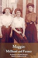 Maggie: Milhand and Farmer 0974620114 Book Cover
