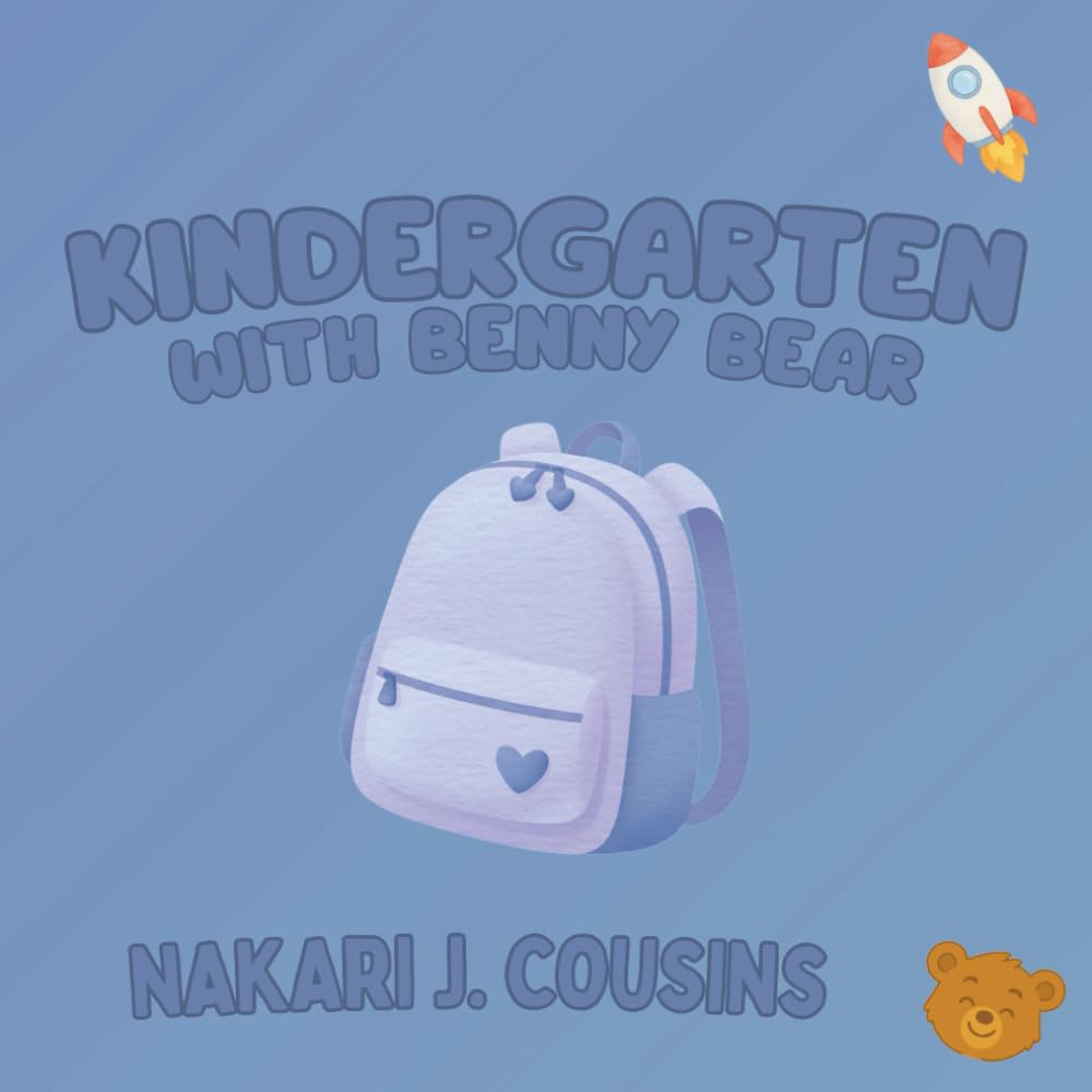 Kindergarten with Benny Bear (Benny Bear's Pawsome Lessons)