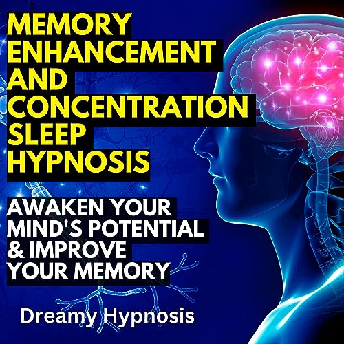 Memory Enhancement and Concentration Sleep Hypnosis by Dreamy Hypnosis episode artwork