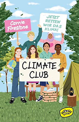 Climate Club - Jetzt retten wir das Klima!: Jetzt retten wir das Klima!