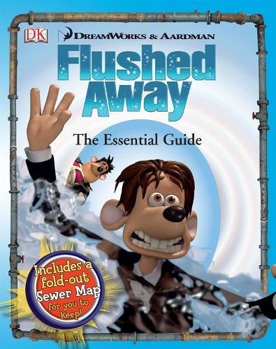 "Flushed Away" the Essential Guide