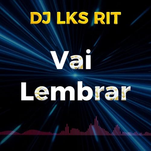 Dj Rit Play Vai lembrar by DJ LKS RIT on Amazon Music Unlimited