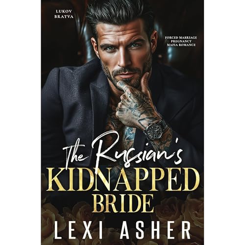 The Russian&amp;rsquo;s Kidnapped Bride - Lexi Asher episode artwork